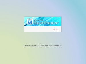 Software para Evaluaciones Cuestionarios Pantalla de Bienvenida Opcin