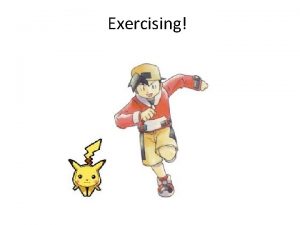 Exercising Exercise Exercise is not only good for