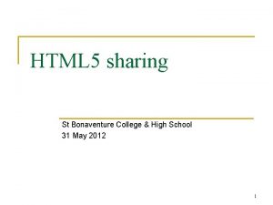 HTML 5 sharing St Bonaventure College High School