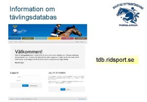 Information om tvlingsdatabas tdb ridsport se TDB Ett