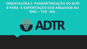 ORIENTAES E PARAMETRIZAO DO SCPI 8 PARA A