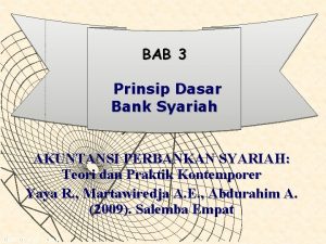 BAB 3 Prinsip Dasar Bank Syariah AKUNTANSI PERBANKAN