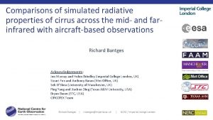 Comparisons of simulated radiative properties of cirrus across Comparisons of simulated radiative properties of cirrus across