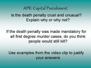 APK Capital Punishment Is the death penalty cruel