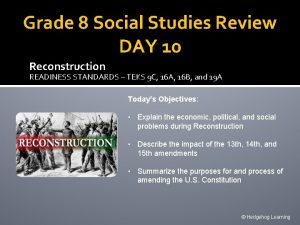 Grade 8 Social Studies Review DAY 10 Reconstruction