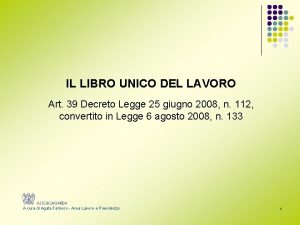 IL LIBRO UNICO DEL LAVORO Art 39 Decreto