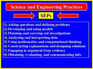 Science and Engineering Practices SEPs 1 Asking questions