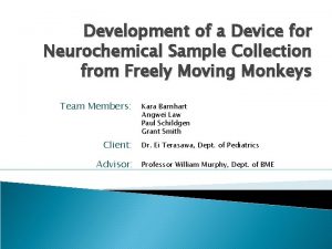 Development of a Device for Neurochemical Sample Collection