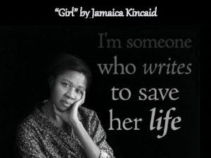 Girl by Jamaica Kincaid Fun Facts About Jamaica