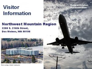 Visitor Information Northwest Mountain Region 2200 S 216