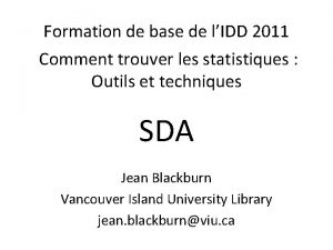 Formation de base de lIDD 2011 Comment trouver