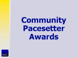 Community Pacesetter Awards Congratulations Community Pacesetter Awards Chicago