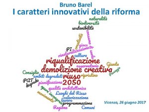 Bruno Barel I caratteri innovativi della riforma Vicenza