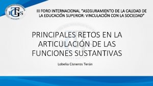 III FORO INTERNACIONAL ASEGURAMIENTO DE LA CALIDAD DE