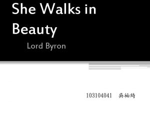 She Walks in Beauty Lord Byron 103104041 Background