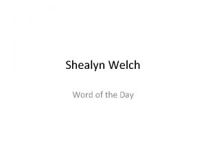 Shealyn Welch Word of the Day Monday October