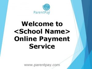 Welcome to School Name Online Payment Service www