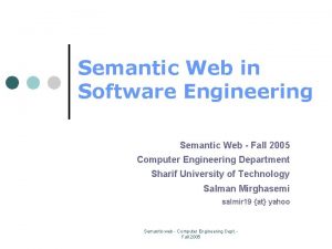 Semantic Web in Software Engineering Semantic Web Fall