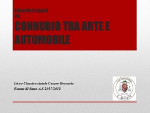 Edoardo Cuppini VB CONNUBIO TRA ARTE E AUTOMOBILE