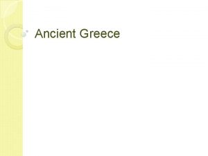 Ancient Greece Greece Geography Mountaino us Peninsulas Develop