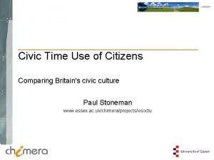 Civic Time Use of Citizens Comparing Britains civic