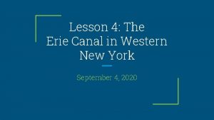 Lesson 4 The Erie Canal in Western New