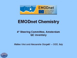EMODnet Chemistry 4 Steering Committee Amsterdam QC inventory
