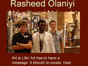 Rasheed Olaniyi Akindiya Akirash Art is Life Art