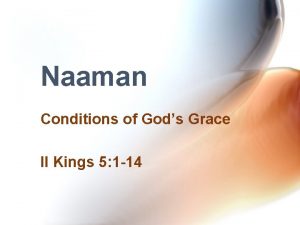 Naaman Conditions of Gods Grace II Kings 5