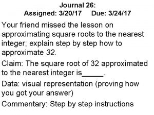 Journal 26 Assigned 32017 Due 32417 Your friend