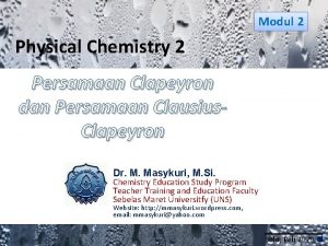 Modul 2 Physical Chemistry 2 Persamaan Clapeyron dan