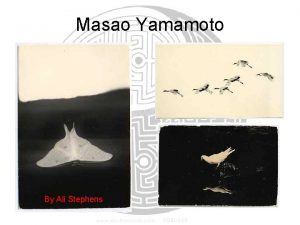 Masao Yamamoto By Ali Stephens Story Masao Yamamoto