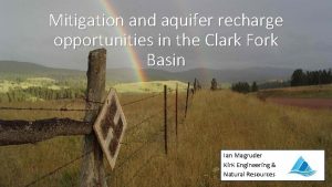 Mitigation and aquifer recharge opportunities in the Clark