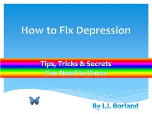 How to Fix Depression Tips Tricks Secrets You