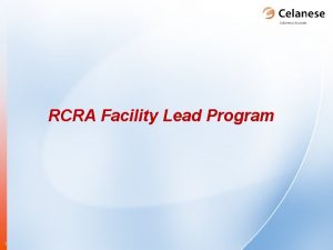 RCRA Facility Lead Program 1 RCRA Facility Lead