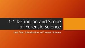 1 1 Definition and Scope of Forensic Science