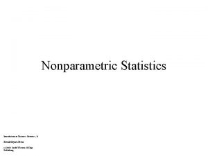 Nonparametric Statistics Introduction to Business Statistics 5 e Nonparametric Statistics Introduction to Business Statistics 5 e