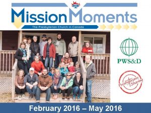 February 2016 May 2016 One Mission Two Funds