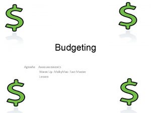 Budgeting Agenda Announcements Warm Up Moby Max Fact