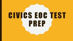 CIVICS EOC TEST PREP MULTIPLE CHOICE STEP 1