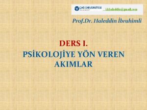 Prof Dr Haleddin brahimli DERS I PSKOLOJYE YN
