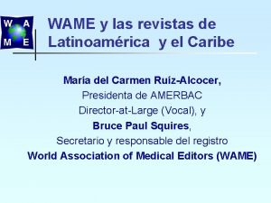 WAME y las revistas de Latinoamrica y el