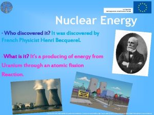 Cofinanziato Dal Programma LLP dellUnione Europea Nuclear Energy