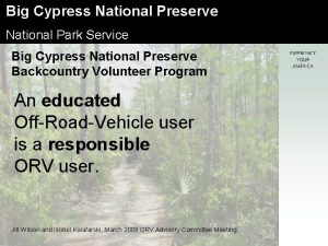 Big Cypress National Preserve National Park Service Big