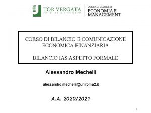 CORSO DI BILANCIO E COMUNICAZIONE ECONOMICA FINANZIARIA BILANCIO