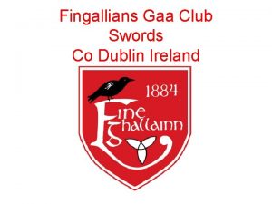 Fingallians Gaa Club Swords Co Dublin Ireland Founded