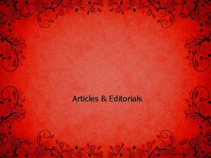 Articles Editorials What is an article An article