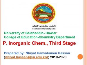 University of Salahaddin Hawler College of EducationChemistry Department