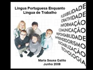 Lngua Portuguesa Enquanto Lngua de Trabalho Maria Sousa