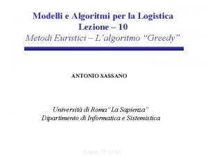 Modelli e Algoritmi per la Logistica Lezione 10